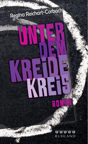Regina Reichart-Corbach, Unter dem Kreidekreis