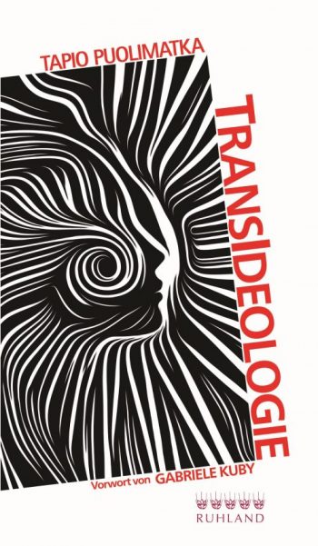 Tapio Puolimatka, Transideologie