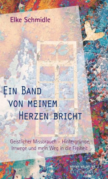 Elke Schmidle, Ein Band von meinem Herzen bricht